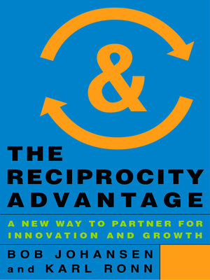 The Reciprocity Advantage - ebook